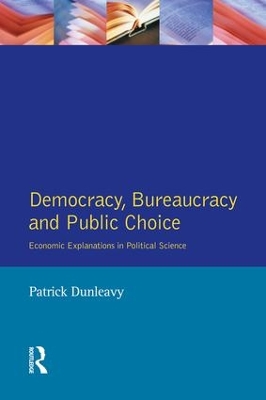 Democracy, Bureaucracy and Public Choice book