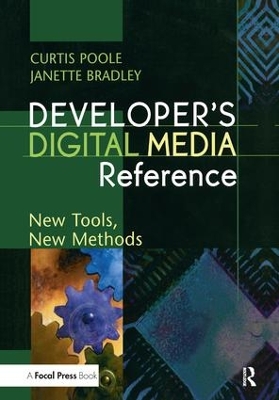Developer's Digital Media Reference by Curtis Poole