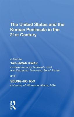 The United States and the Korean Peninsula in the 21st Century book