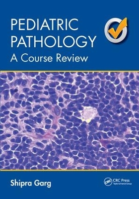 Pediatric Pathology: A Course Review book