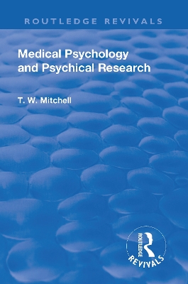 Revival: Medical Psychology and Psychical Research (1922) book