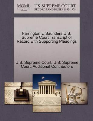 Farrington V. Saunders U.S. Supreme Court Transcript of Record with Supporting Pleadings book