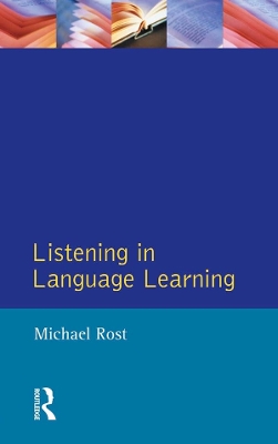 Listening in Language Learning by Michael Rost
