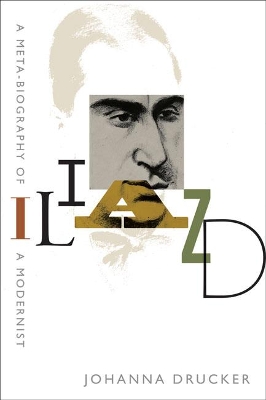 Iliazd: A Meta-Biography of a Modernist book