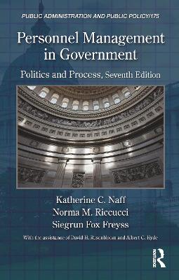 Personnel Management in Government by Katherine C. Naff