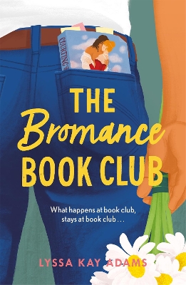 The Bromance Book Club: The utterly charming new rom-com that readers are raving about! book