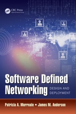 Software Defined Networking by Patricia A. Morreale