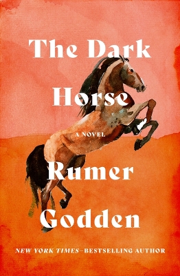 The The Dark Horse by Rumer Godden