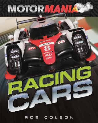 Motormania: Racing Cars by Rob Colson