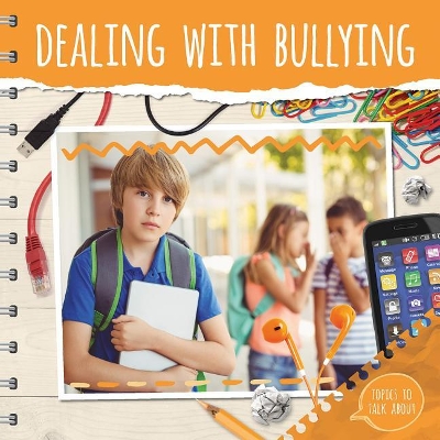 Dealing with Bullying by Holly Duhig