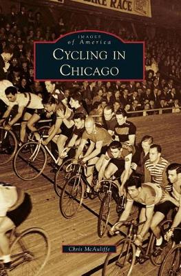 Cycling in Chicago by Chris McAuliffe