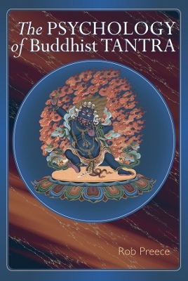 Psychology Of Buddhist Tantra book