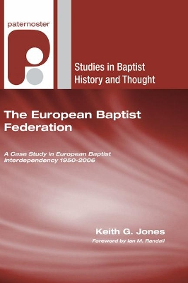 European Baptist Federation by Keith G Jones