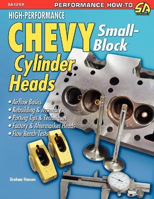 High-Performance Chevy Small-Block Cylinder Heads book