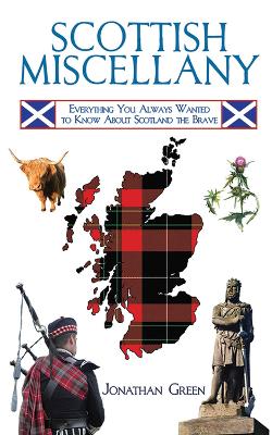 Scottish Miscellany by Jonathan Green