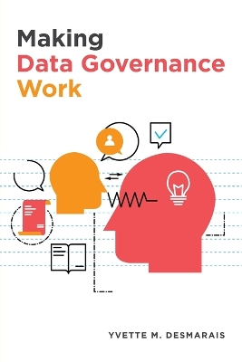 Making Data Governance Work book