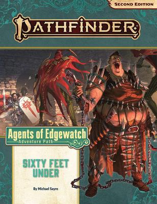 Pathfinder Adventure Path: Sixty Feet Under (Agents of Edgewatch 2 of 6) (P2) book