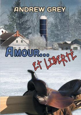 Amour... et liberte book