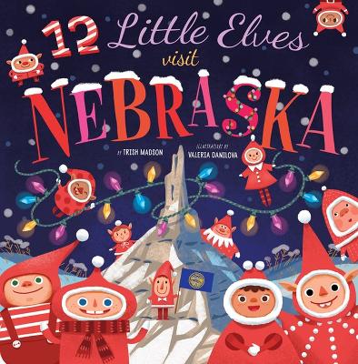 12 Little Elves Visit Nebraska book