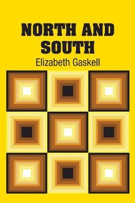 North and South by Elizabeth Cleghorn Gaskell