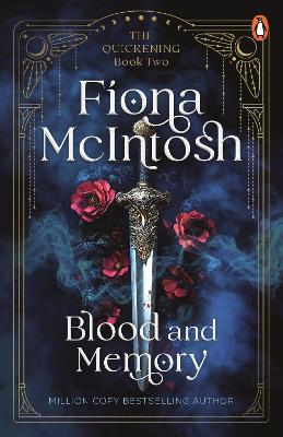 Blood and Memory: The Quickening book 2 by Fiona McIntosh