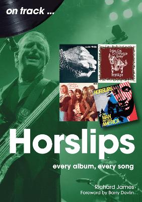 Horslips On Track: Every Album, Every Song book