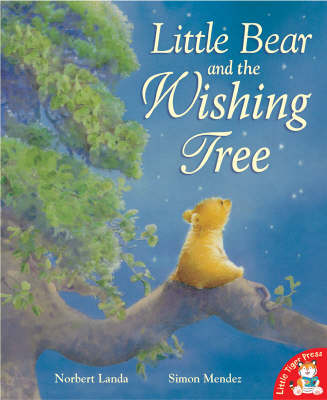 Little Bear and the Wishing Tree by Norbert Landa