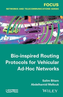 Bio-inspired Routing Protocols for Vehicular Ad-hoc Networks book