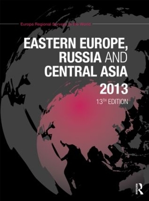 Eastern Europe, Russia and Central Asia by Europa Publications