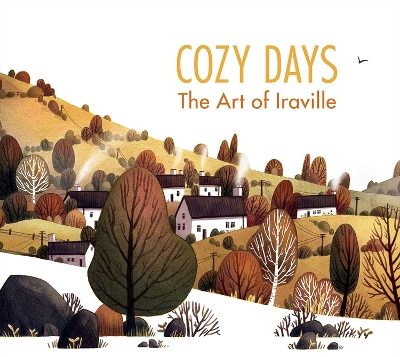 Cozy Days: The Art of Iraville book