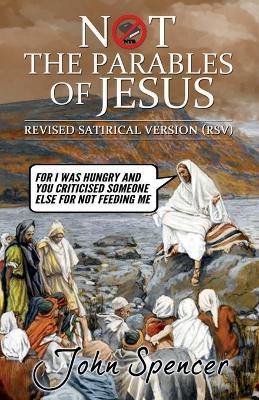 Not the Parables of Jesus book