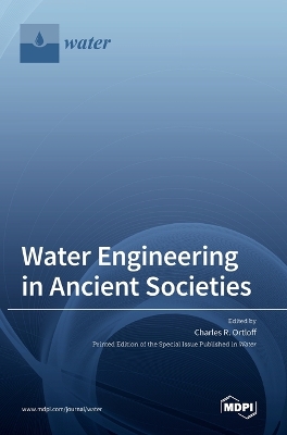 Water Engineering in Ancient Societies book