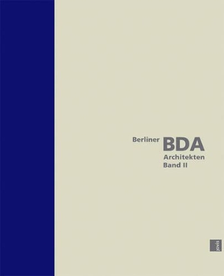 Berliner BDA Architekten Band II book