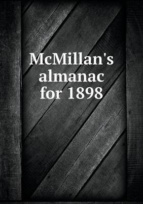 McMillan's almanac for 1898 book
