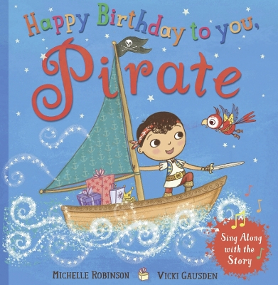 Happy Birthday, Pirate by Michelle Robinson