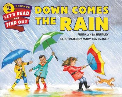 Down Comes the Rain by Dr Franklyn M Branley
