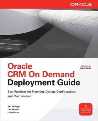Oracle CRM On Demand Deployment Guide book