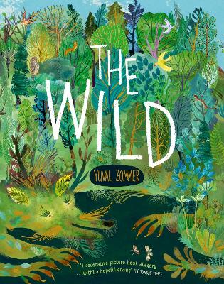 The Wild by Yuval Zommer