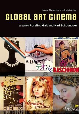 Global Art Cinema by Rosalind Galt