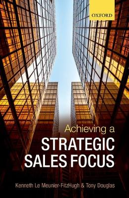 Achieving a Strategic Sales Focus book