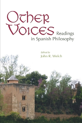 Other Voices: Readings in Spanish Philosophy book