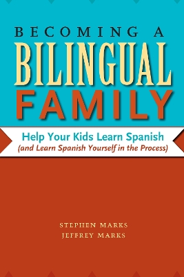 Becoming a Bilingual Family book