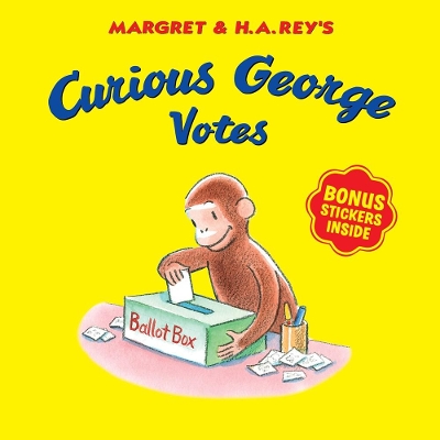 Curious George Votes by H A Rey