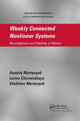 Weakly Connected Nonlinear Systems: Boundedness and Stability of Motion by Anatoly Martynyuk