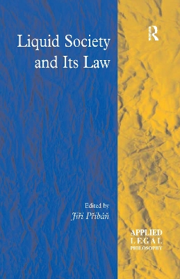 Liquid Society and Its Law by Jiří Přibáň