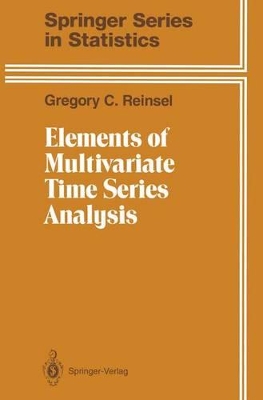 Elements of Multivariate Time Series Analysis by Gregory C. Reinsel