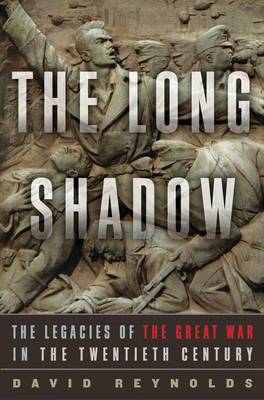 The Long Shadow by David Reynolds