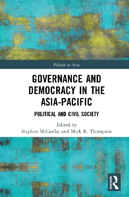 Governance and Democracy in the Asia Pacific by Stephen McCarthy