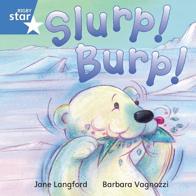 Rigby Star Independent Blue Reader 7 Slurp! Burp! book