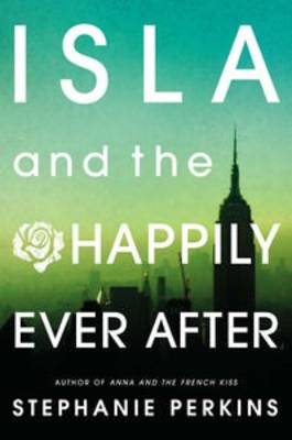 Isla and the Happily Ever After book